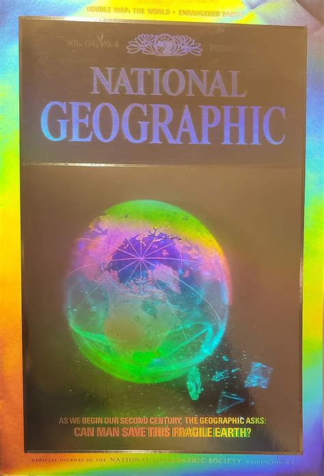 Download National Geographic As We Begin Our Second Century The Geographic Asks Can Man Save This Fragile Earth Vol 174 No 6 December 1988 Special Limited Collectors Edition With Holographic Covers By Bart Mcdowell