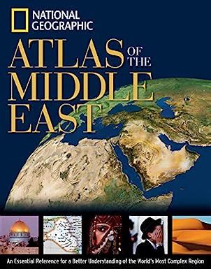 Full Download National Geographic Atlas Of The Middle East Second Edition By Carl Mehler