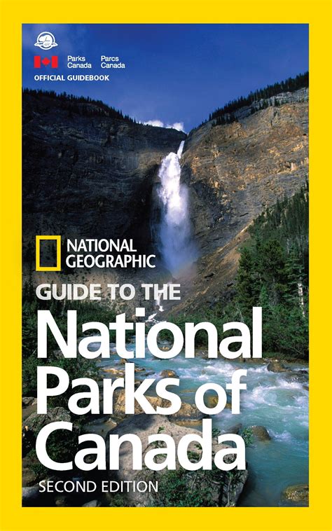 Read National Geographic Guide To The National Parks Of Canada 2Nd Edition By National Geographic Society