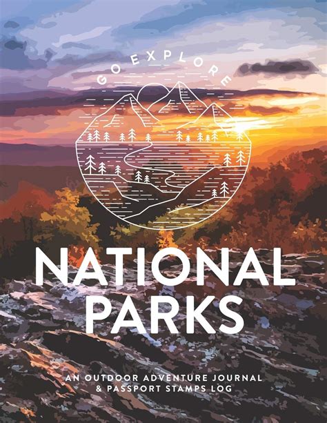Full Download National Parks An Outdoor Adventure Journal  Passport Stamps Log By Wild Simplicity Paper Co