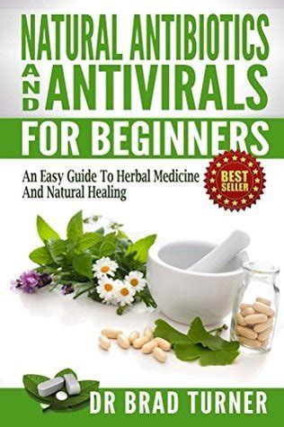 Natural antibiotics and antivirals for beginners an easy guide to. - Sears free spirit treadmill user manual.