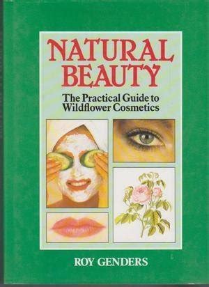 Natural beauty the practical guide to wildflower cosmetics. - Yamaha xj750 service reparatur handbuch download 1981 1984.