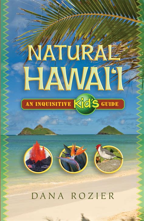 Natural hawai i an inquisitive kid s guide. - Canon 580ex ii manuelle benutzerdefinierte funktionen.