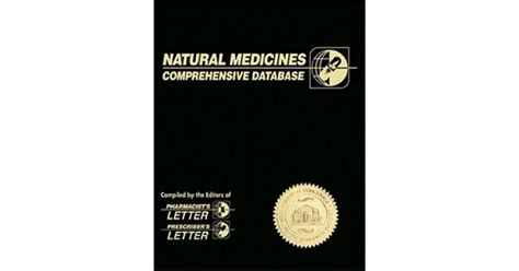 Natural Medicines Comprehensive Database provides users scientifically reliable evidence-based data presented in an easy-to-use, practical manner.. 