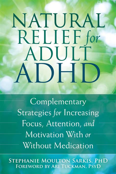 Natural relief for adult adhd complementary strategies for increasing focus attention and motivation with or. - Horngren cost accounting 13th edition solutions manual.