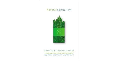 Read Natural Capitalism By Paul Hawken