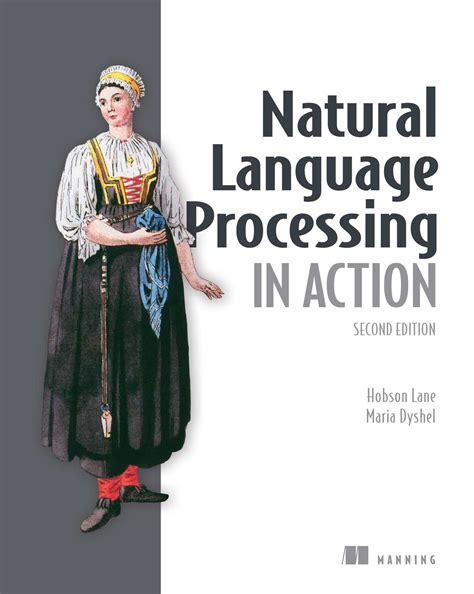 Full Download Natural Language Processing In Action By Hobson Lane