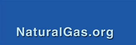 NaturalGas.org - Brought to you by NGSA