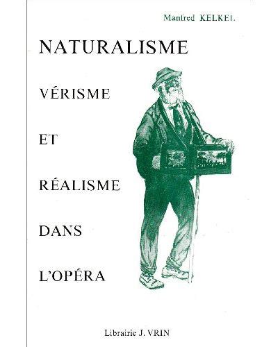 Naturalisme, vérisme et réalisme dans l'opéra. - Lg schematics service manual master tv.