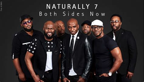Naturally 7. Naturally 7 summon up soul, rap, rock and folk in one harmonious balance. Nowadays they have famous fans such as Michael Bublé (whom they joined on 3 world tours), Coldplay („Fix you“ is one ... 