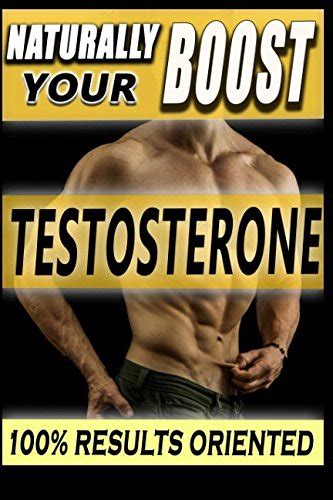 Naturally boost your testosterone best long term guide for testosterone boosting libido boosting muscle mass. - Stromkreise david eine glocke lösung handbuch.