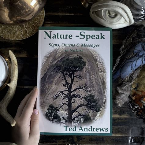 Full Download Naturespeak Signs Omens And Messages In Nature By Ted Andrews
