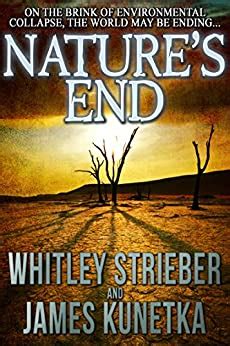 Read Online Natures End By Whitley Strieber