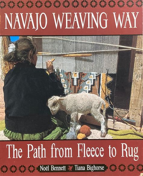 Read Online Navajo Weaving Way By Noel Bennett