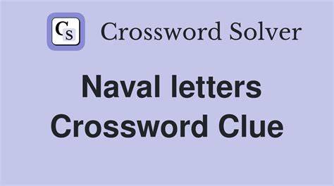 Naval Letters Crossword Clue