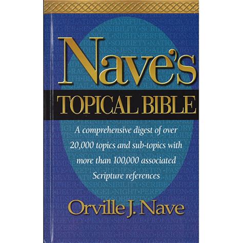 Full Download Naves Topical Bible By Orville J Nave
