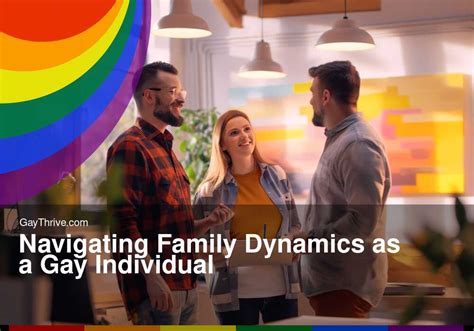 Navigating Family Dynamics as a Gay Individual