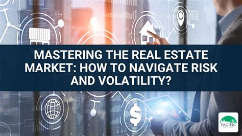 Navigating Volatility and Risk