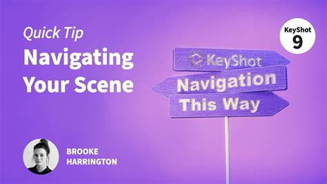 Navigating Your Scene - Keyshot Manual