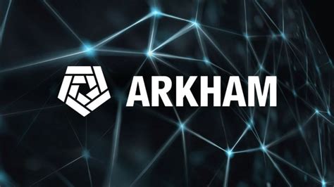 Navigating the Digital Frontier: Arkham Exchange and Cryptocurrency Intelligence