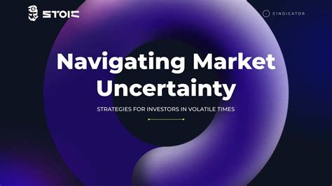 Navigating the Uncertainty: Practical Advice for Investors