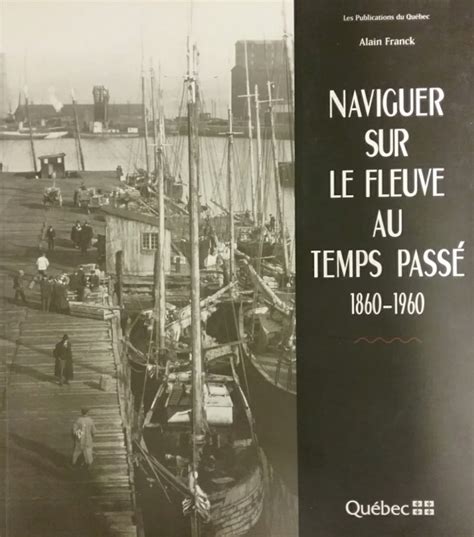 Naviguer sur le fleuve au temps passé, 1860 1960. - Krone esr4000 serie gabelstapler service reparaturanleitung.