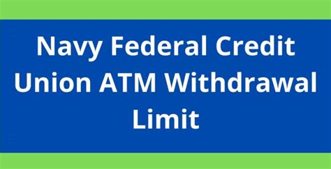 Navy federal cash withdrawal limit. Re: NFCU Email - Increased Withdrawal Limits? " Increased withdrawal limit on Non-Navy Federal ATMs. Now, when you visit an ATM not owned by Navy Federal, you’ll be able to withdraw up to $1,000 per day. The limit for Navy Federal ATMs remains the same at $1,000 per day. ". Message 3 of 4. 1 Kudo. 