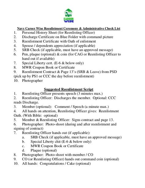 Navy reenlistment ceremony script. Reference (a) directs the ceremony be sponsored by the last permanent duty station regardless of whether the retiree transferred to a new activity while pending placement on the retired list. 7 ... 