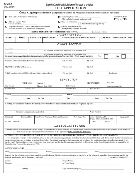 Form MVR-1 is specific to North Carolina. This form concerns both application for a vehicle title as well as vehicle registration. Vehicle registration is a necessity in that it is proof that the vehicle is yours. It also serves as a form of identification in case your vehicle is stolen..