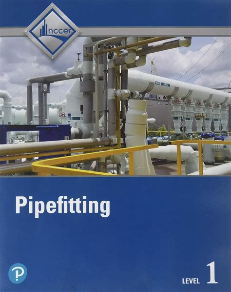 Nccer pipefitting level 1.  NCCER offers a four-level Pipefitting curriculum that covers t...