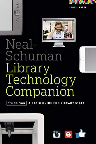 Neal schuman library technology companion a basic guide for library staff. - De l'ange gardien du franc au bâtisseur de l'euro.