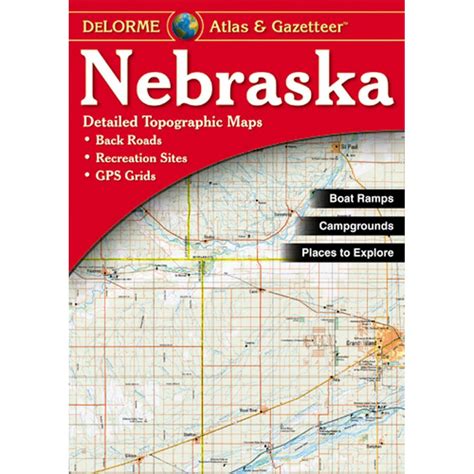 Full Download Nebraska Atlas  Gazetteer By Delorme Mapping Company