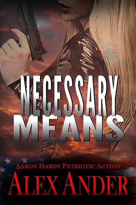 Necessary Means Patriotic Action Adventure Aaron Hardy 6