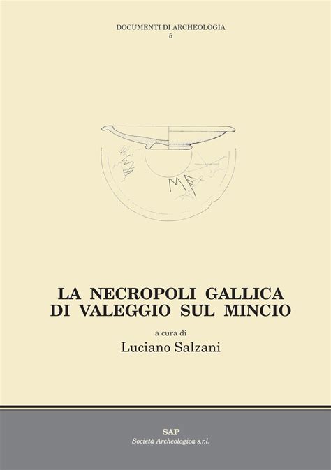 Necropoli gallica di valeggio sul mincio. - Traité touchant le commun usage de l'escriture françoise (paris 1542)..