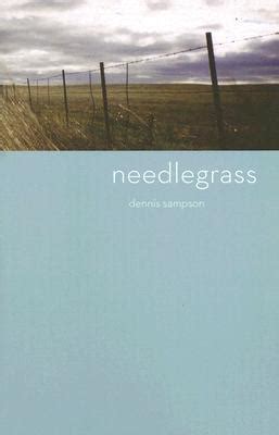 Read Online Needlegrass By Dennis Sampson