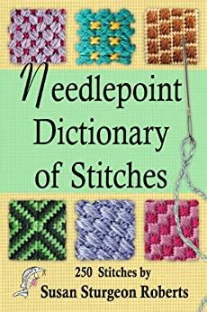 Read Needlepoint Dictionary Of Stitches By Susan Sturgeon Roberts