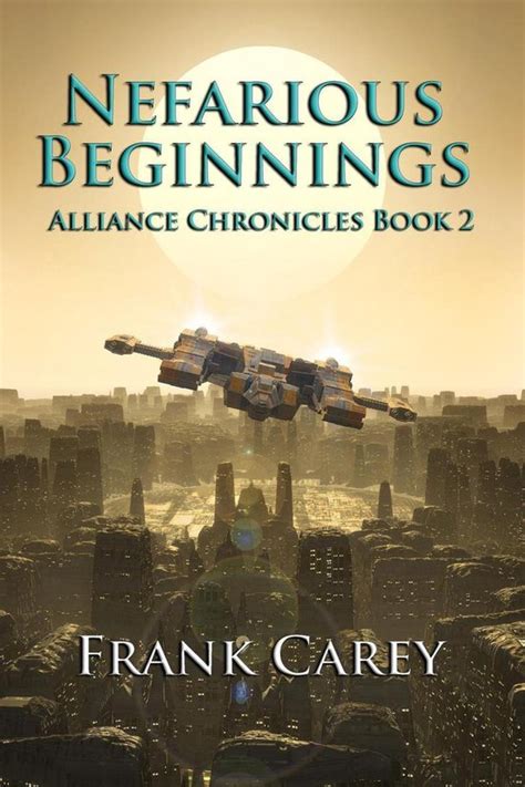 Nefarious Beginnings Alliance Chronicles 2
