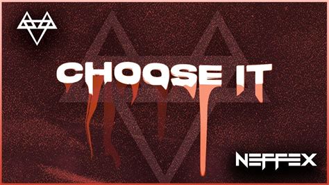 Neffex - Choose It Lyrics Musixmatch