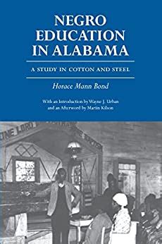 Negro Education in Alabama A Study in Cotton and Steel