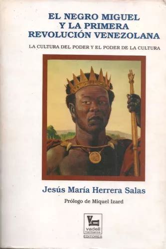 Negro miguel y la primera revolución venezolana. - Catalogue des invertébrés marins de l'estuaire et du golfe du saint-laurent.