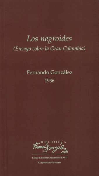 Negroides (ensayo sobre la gran colombia). - Handbook of research on nonprofit economics and management elgar original reference.