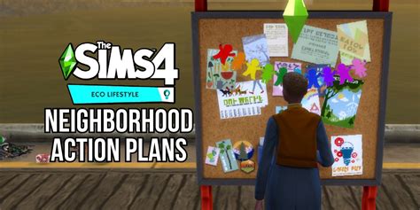 Neighborhood Action Plans in The Sims 4 Eco Lifestyle