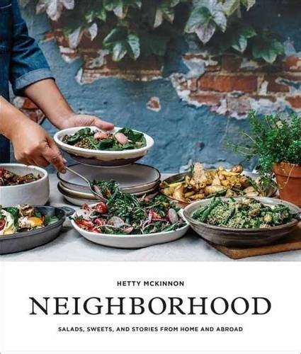 Full Download Neighborhood Hearty Salads And Plantbased Recipes From Home And Abroad By Hetty Mckinnon