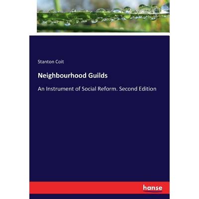 Neighbourhood guild member.  Neighbourhood Guilds: An Instrument of So...
