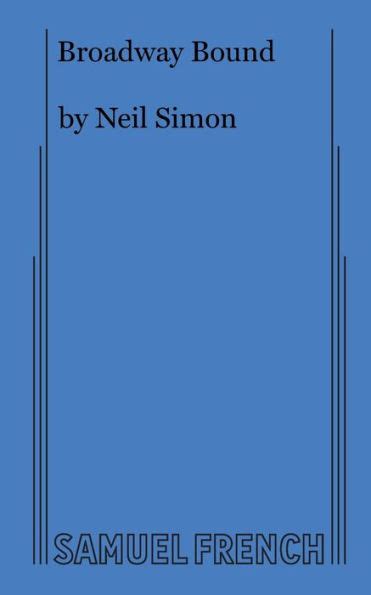 Neil Simon Broadway Bound Script