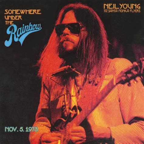 Neil Young - Somewhere Under the Rainbow 1973 (2024) [CD …