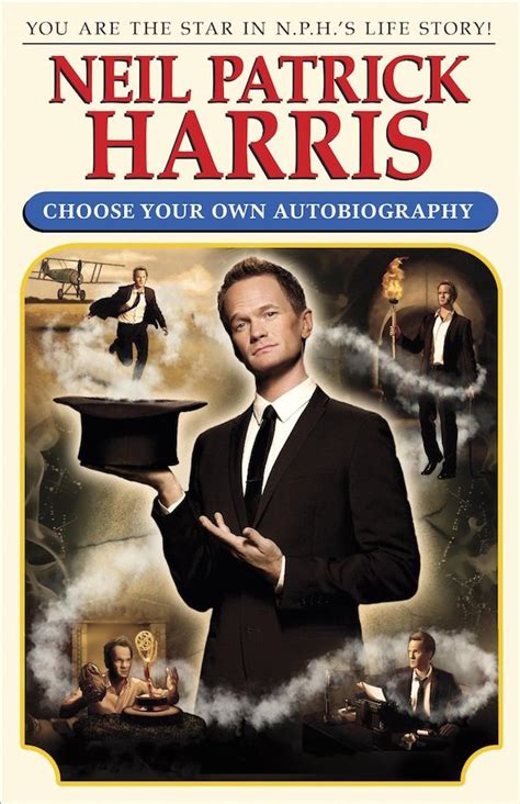 Full Download Neil Patrick Harris Choose Your Own Autobiography By Neil Patrick Harris