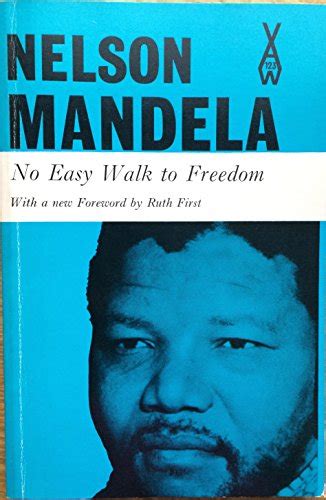 Nelson Mandela: No Easy Walk To Freedom - Paperback