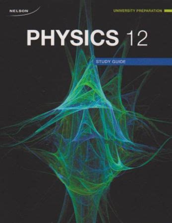Nelson physics 12 university preparation manual. - Bewertung in textautorischer stellung und diskursgestaltung.