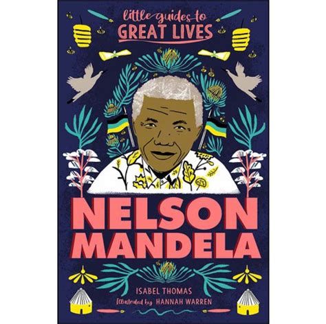 Download Nelson Mandela Little Guides To Great Lives By Isabel Thomas